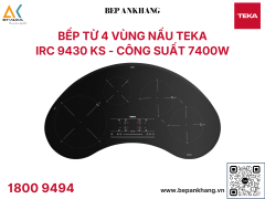 Bếp Từ 4 Vùng Nấu Teka IRC 9430 KS - Made in Turkey